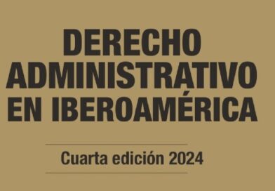 DERECHO ADMINISTRATIVO EN IBEROAMÉRICA 2024